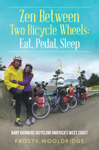 Cover image: Zen Between Two Bicycle Wheels: Eat, Pedal, Sleep 9781728362502