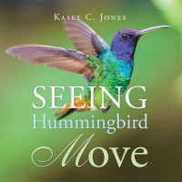 Imagen de portada: Seeing Hummingbird Move 9781728363240