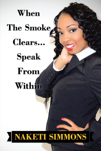 Cover image: When the Smoke Clears… Speak from Within 9781728363530