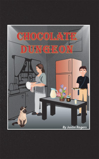 Omslagafbeelding: Chocolate Dungeon 9781728363592