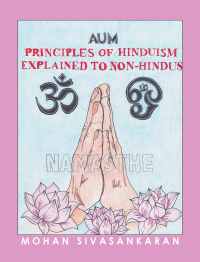 Cover image: Principles of Hinduism Explained to Non-Hindus 9781728364742