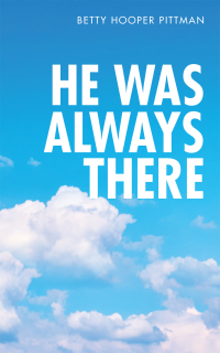 Imagen de portada: He Was Always There 9781728364865