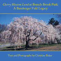 Cover image: Cherry Blossom Land at Branch Brook Park 9781728365084