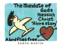 Imagen de portada: The Mandate of God's Messiah-Christ 9781728365299