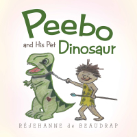 Omslagafbeelding: Peebo and His Pet Dinosaur 9781728365442