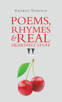 Omslagafbeelding: Poems, Rhymes & Real Heartfelt Stuff Ii 9781728365473