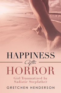 Cover image: Happiness After Horror 9781728366739