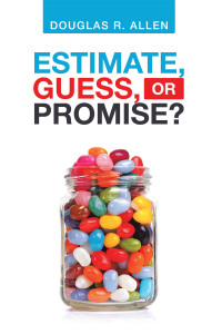 Imagen de portada: Estimate, Guess, or Promise? 9781728368016