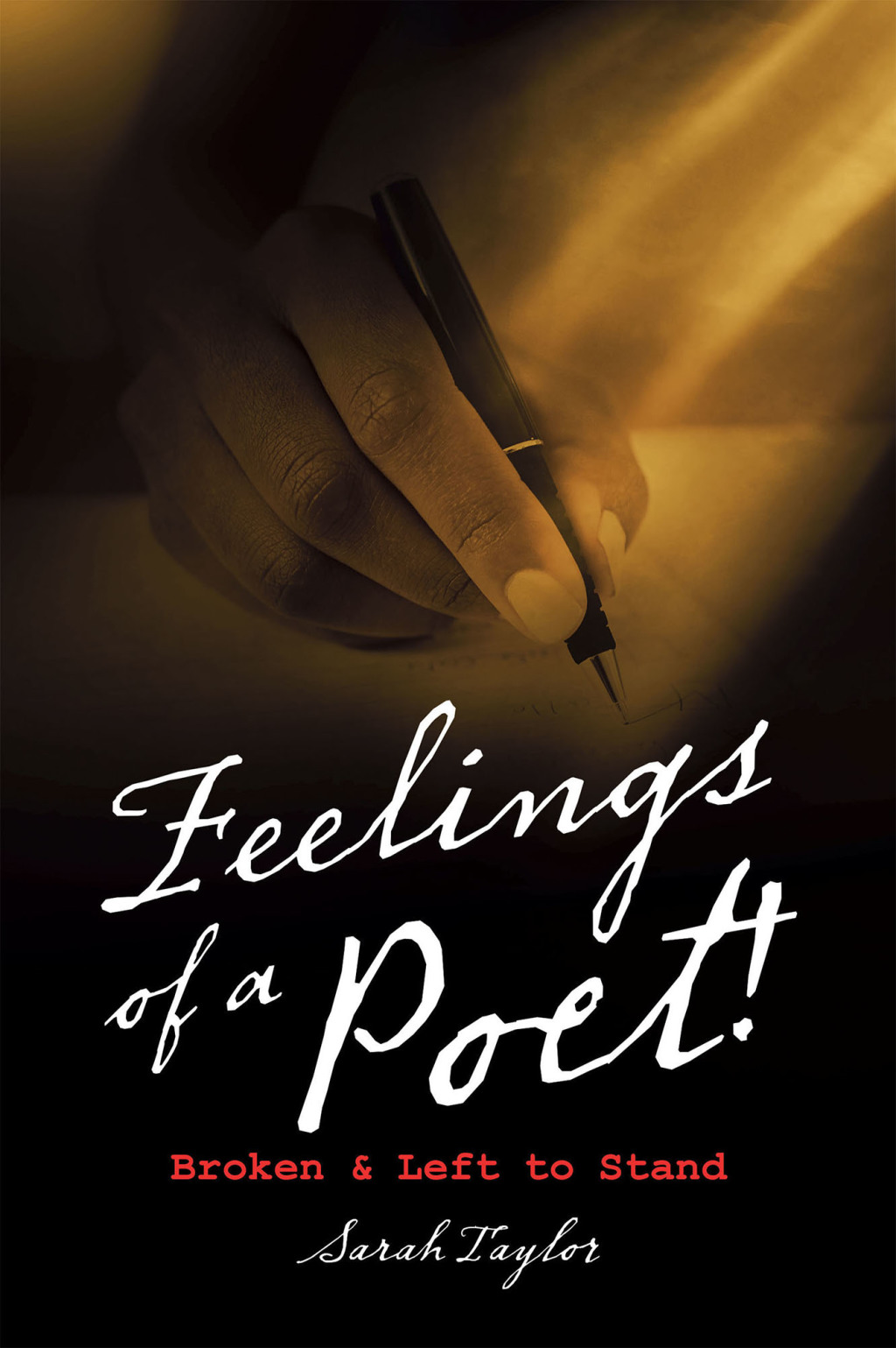 Feelings of a Poet! Broken & Left to Stand