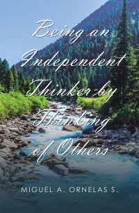 Imagen de portada: Being an Independent Thinker by Thinking of Others 9781728369426