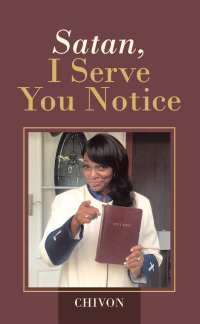 Cover image: Satan, I Serve You Notice 9781728369488