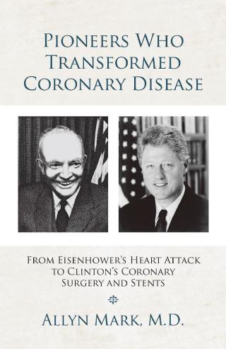 表紙画像: Pioneers Who Transformed Coronary Disease 9781728369600