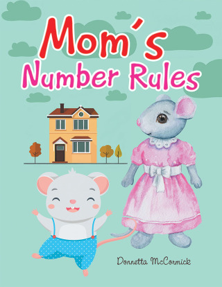 Cover image: Mom’s Number Rules 9781728370286