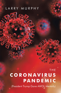 Cover image: The Coronavirus Pandemic 9781728371573