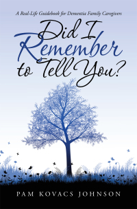 Cover image: Did I Remember to Tell You? 9781728372129