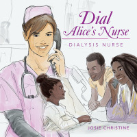 Imagen de portada: Dial Alice’s Nurse 9781728372747