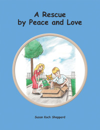 Imagen de portada: A Rescue by Peace and Love 9781728372921