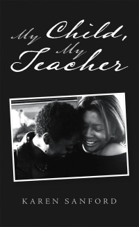 Imagen de portada: My Child, My Teacher 9781728373362