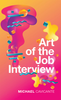 Omslagafbeelding: Art of the Job Interview 9781728371504