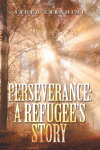 表紙画像: Perseverance: a Refugee’s Story 9781728374598