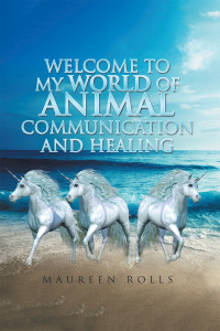 Imagen de portada: Welcome to My World of Animal Communication and Healing 9781728375175