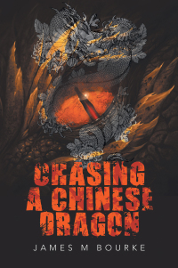 Cover image: Chasing a Chinese Dragon 9781728375212