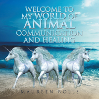 Imagen de portada: Welcome to My World of Animal Communication and Healing 9781728375182