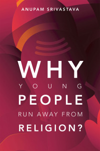 Cover image: Why Young People Run Away  from  Religion? 9781728375335