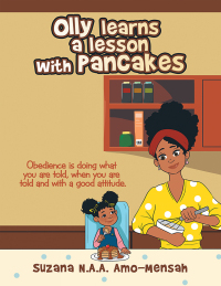 表紙画像: Olly Learns a Lesson with Pancakes 9781728376448