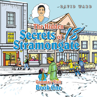 Cover image: The Hidden Secrets of 18 Stramongate 9781728376554
