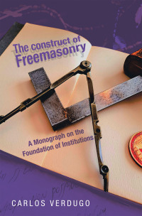 Cover image: The Construct of Freemasonry 9781728377759