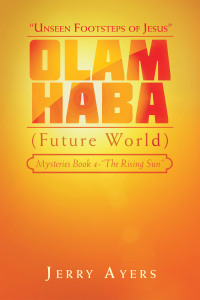 Cover image: Olam Haba (Future World) Mysteries Book 4-“The Rising Sun” 9781728378244