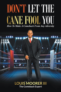 Cover image: DON’T LET THE CANE FOOL YOU 9781728378275