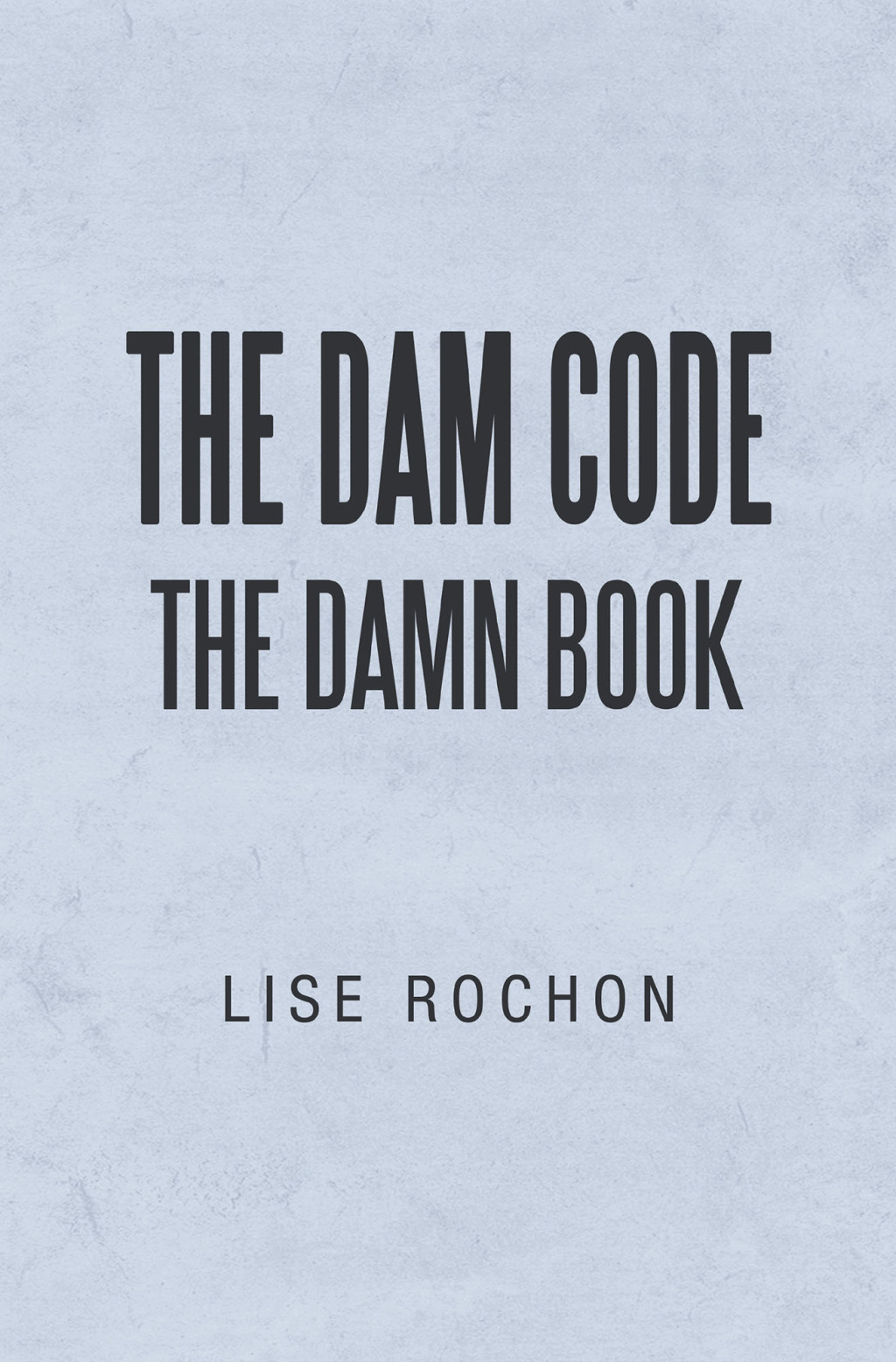 The Dam Code (eBook)