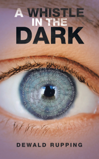 Cover image: A Whistle in the Dark 9781728379883