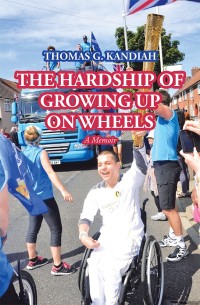 Cover image: The Hardship of Growing up on Wheels 9781728380599