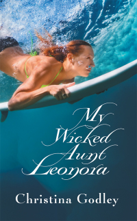 Cover image: My Wicked Aunt Leonora 9781728381848
