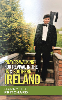 Cover image: Prayer-Walking for Revival in the Uk & Southern Ireland 9781728382265