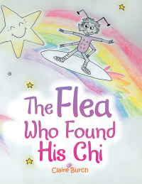 Imagen de portada: The Flea Who Found His Chi 9781728382975