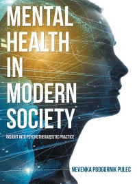 Cover image: Mental Health in Modern Society 9781728383262