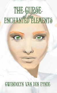 Imagen de portada: The Curse of the Enchanted Elements 9781728383668