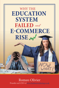 Imagen de portada: Why the Education System Failed and E-Commerce Rise 9781728384580