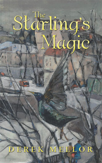 Cover image: The Starling’s Magic 9781728385648