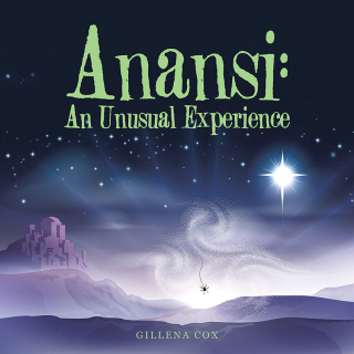 Cover image: Anansi: an Unusual Experience 9781728385730