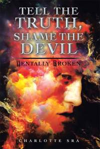 Cover image: Tell the Truth, Shame the Devil 9781728386324