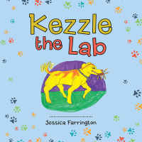 Cover image: Kezzle the Lab 9781728386836
