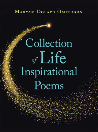 Imagen de portada: Collection of Life Inspirational Poems 9781728387581