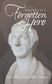 Imagen de portada: Wisbech’s Forgotten Hero 9781728387895