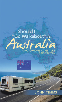 Imagen de portada: Should I “Go Walkabout” in Australia 9781728388090
