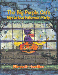 Cover image: The Big Purple Cat’s Mysterious Halloween Party 9781728388229